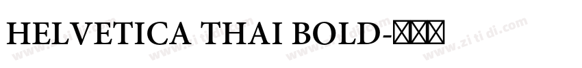 HELVETICA THAI BOLD字体转换